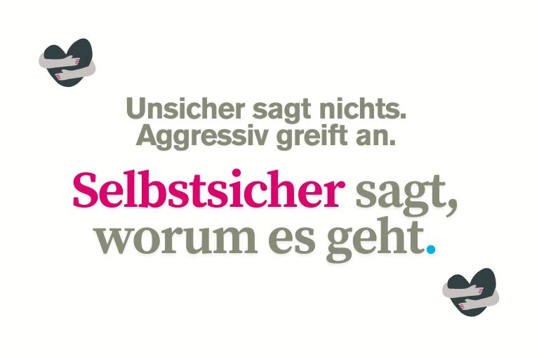 Selbstsicheres Verhalten im Coaching: Darstellung von unsicherem, aggressivem und selbstsicherem Verhalten in der Kommunikation. Von COATRAIN® in Hamburg.